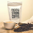 F*cking Strong Coffee